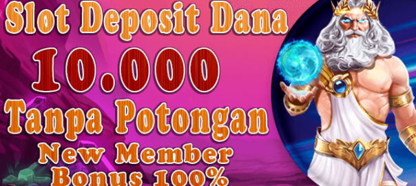 Keuntungan Memilih Slot Deposit 10K Pilihan Cerdas untuk Pemain